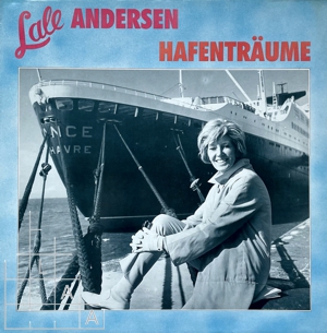 Lale Andersen: Hafenträume