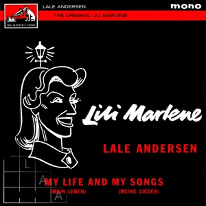 Lili Marlene: My Life and My Songs